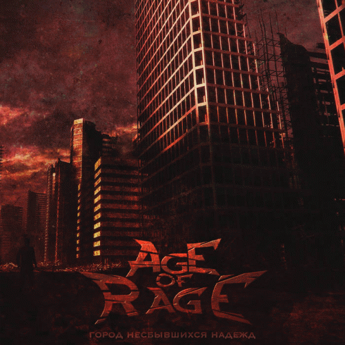 Age Of Rage (RUS) : City of the Lost Hopes